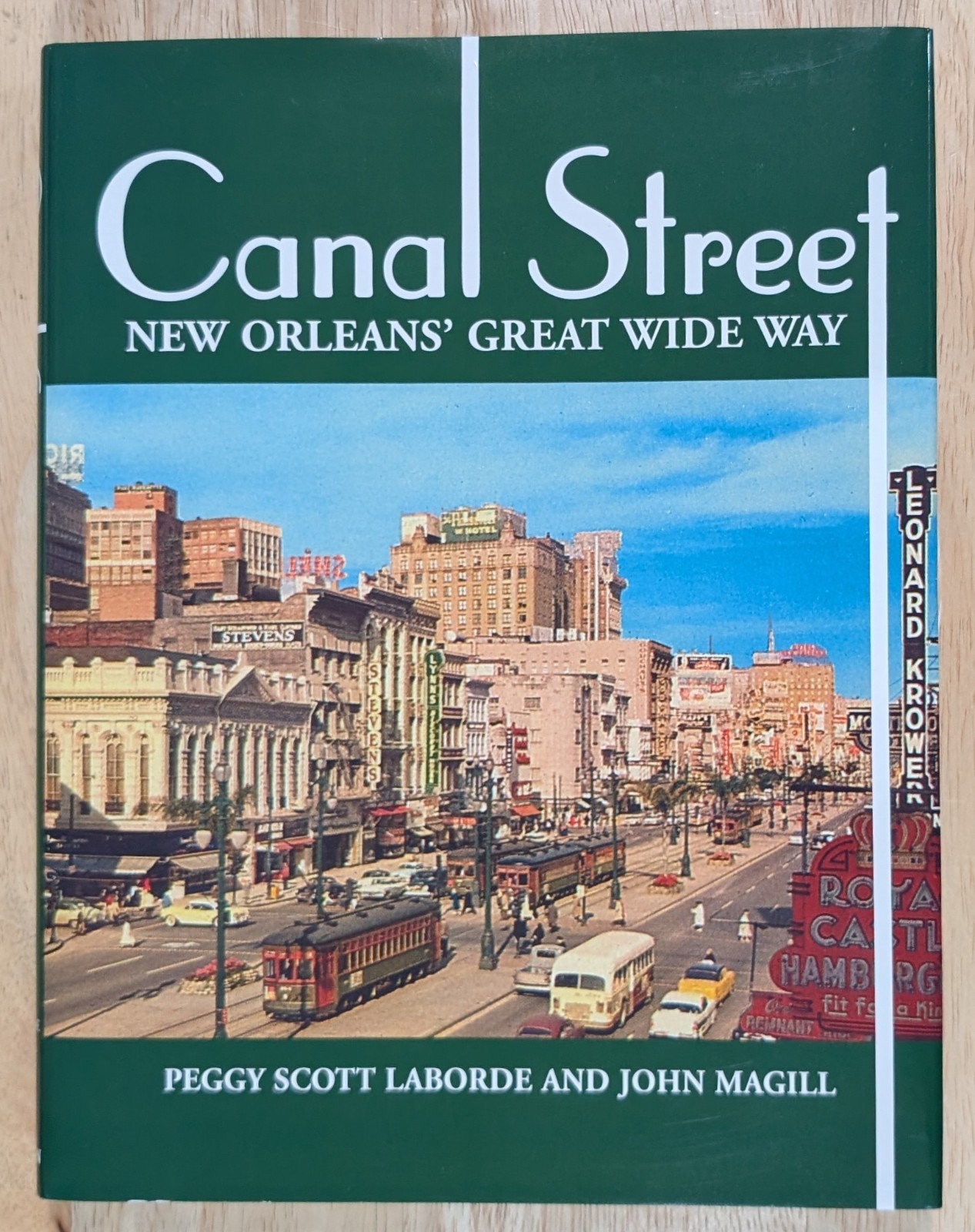 Canal Street: New Orleans Great Wide Way by Laborde & Magill HBDJ First Edition