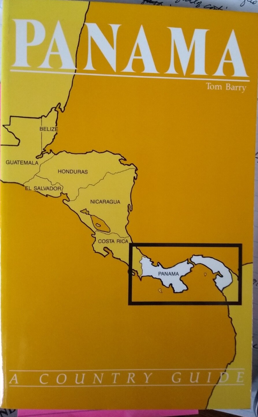 Panama: A Country Guide by Tom Barry, 154 pages