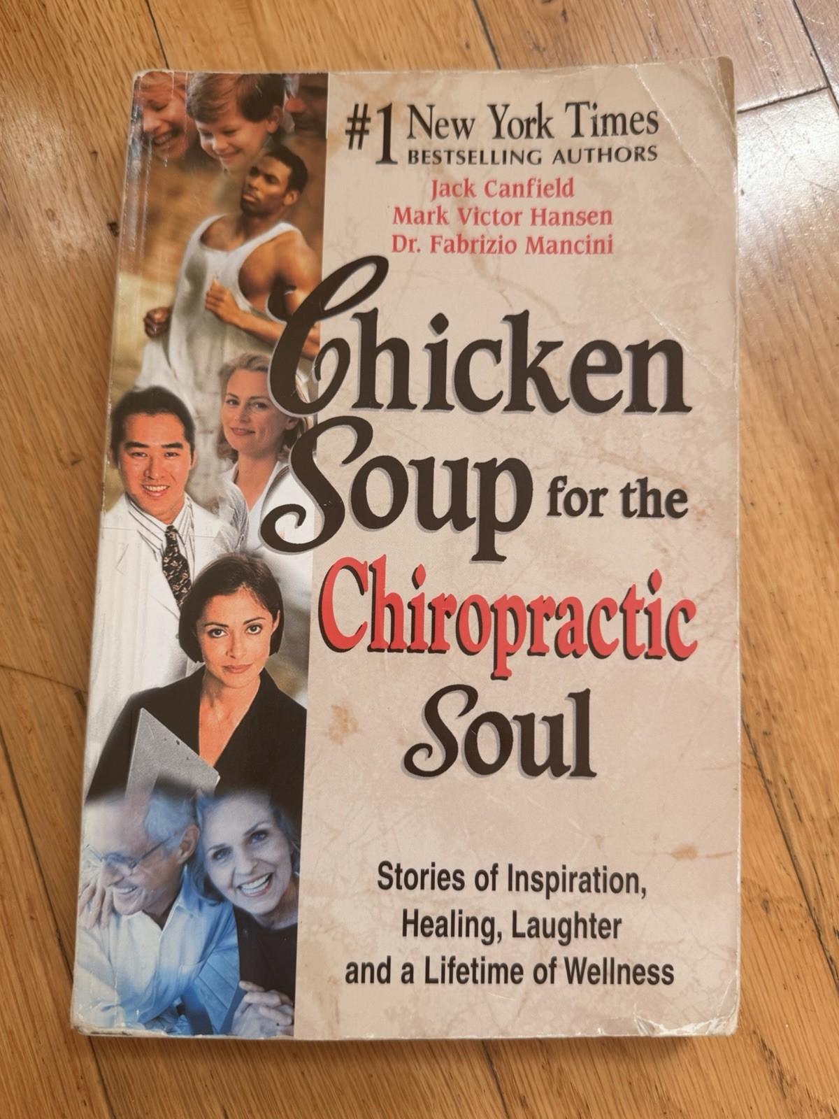 CHICKEN SOUP FOR THE CHIROPRACTIC SOUL BOOK – JACK CANFIELD DR. FABRIZIO MANCINI