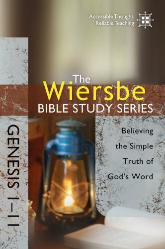 The Wiersbe Bible Study Series: Genesis 1-11: Be- Wiersbe, 1434703789, paperback