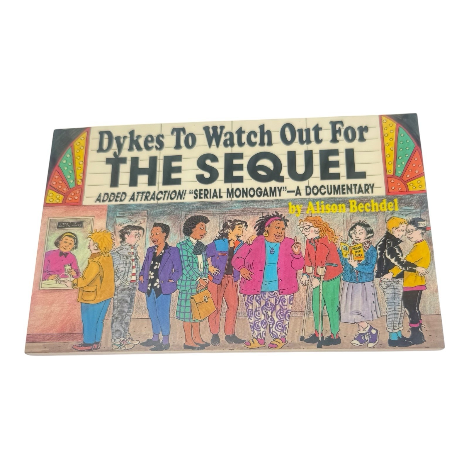 Dykes to Watch Out for: The Sequel : Added Attraction! “Serial Monogamy” : A…