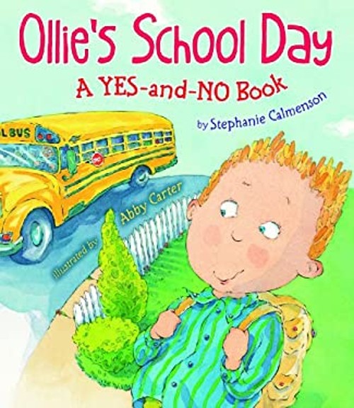 Ollie’s School Day Hardcover Stephanie Calmenson