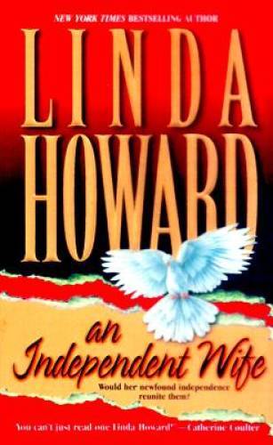 An Independent Wife – Mass Market Paperback By Howard, Linda – GOOD
