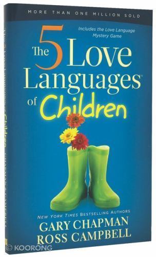 The 5 Love Languages of Children – Gary Chapman, 9780802403476, paperback