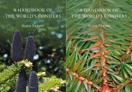 A Handbook of the Worlds Conifers: Revised and Updated Edition