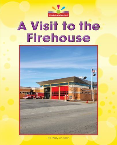 A Visit to the Firehouse Library Binding Mary Lindeen