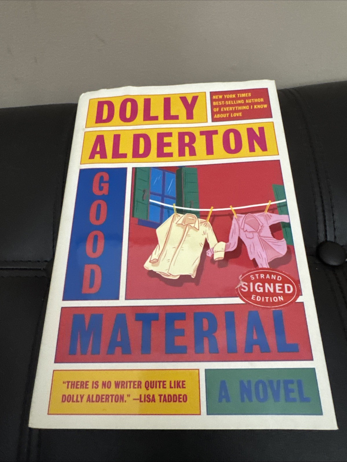 Dolly Alderton SIGNED Good Material First Edition Hardcover Book