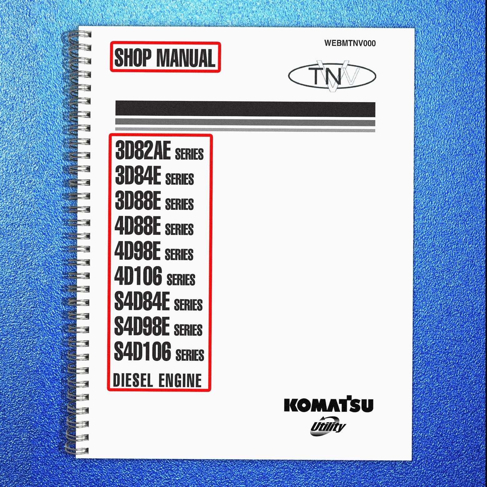 KOMATSU YANMAR 3D82AE 4D88E S4D106 AND MORE DIESEL ENGINE SHOP MANUAL , FOLDOUTS