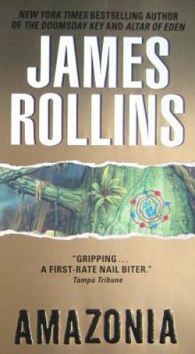 Amazonia – Mass Market Paperback By Rollins, James – GOOD