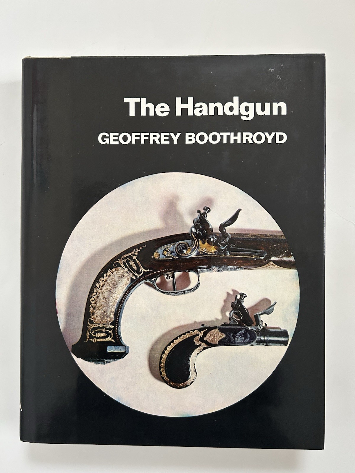 The Handgun – Hardcover By Geoffrey Boothroyd – GOOD