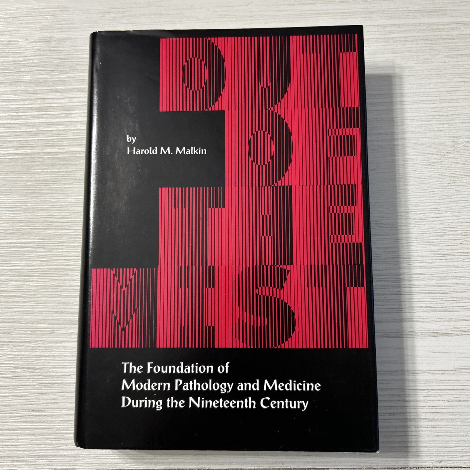 Out of The Mist The Foundation of Modern Pathology and Medicine Hardcover