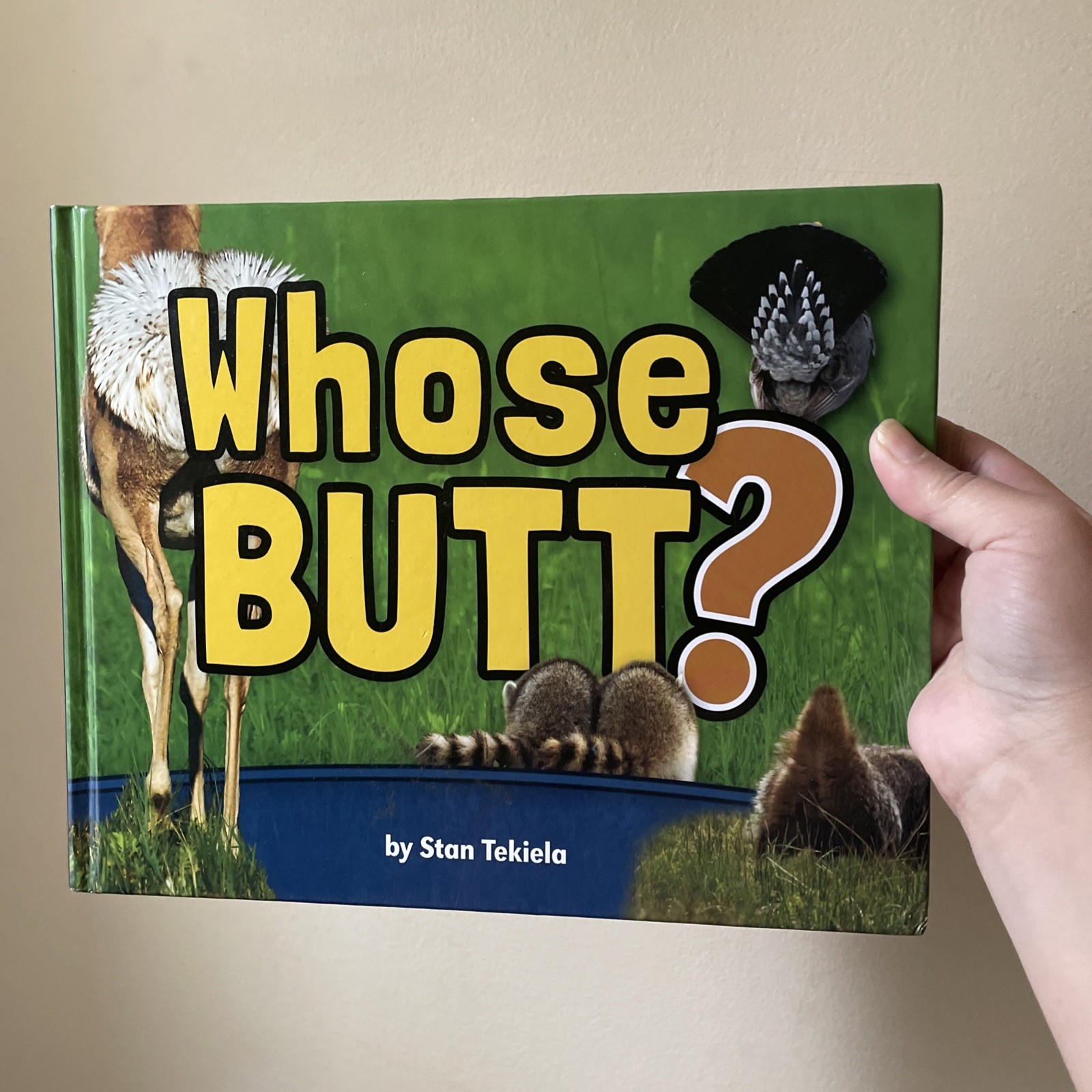 Whose Butt? by Stan Tekiela (2012, Picture Book)