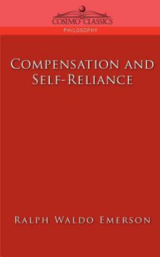 Compensation and Self-Reliance; Cosi- Ralph Waldo Emerson, 1596052805, paperback