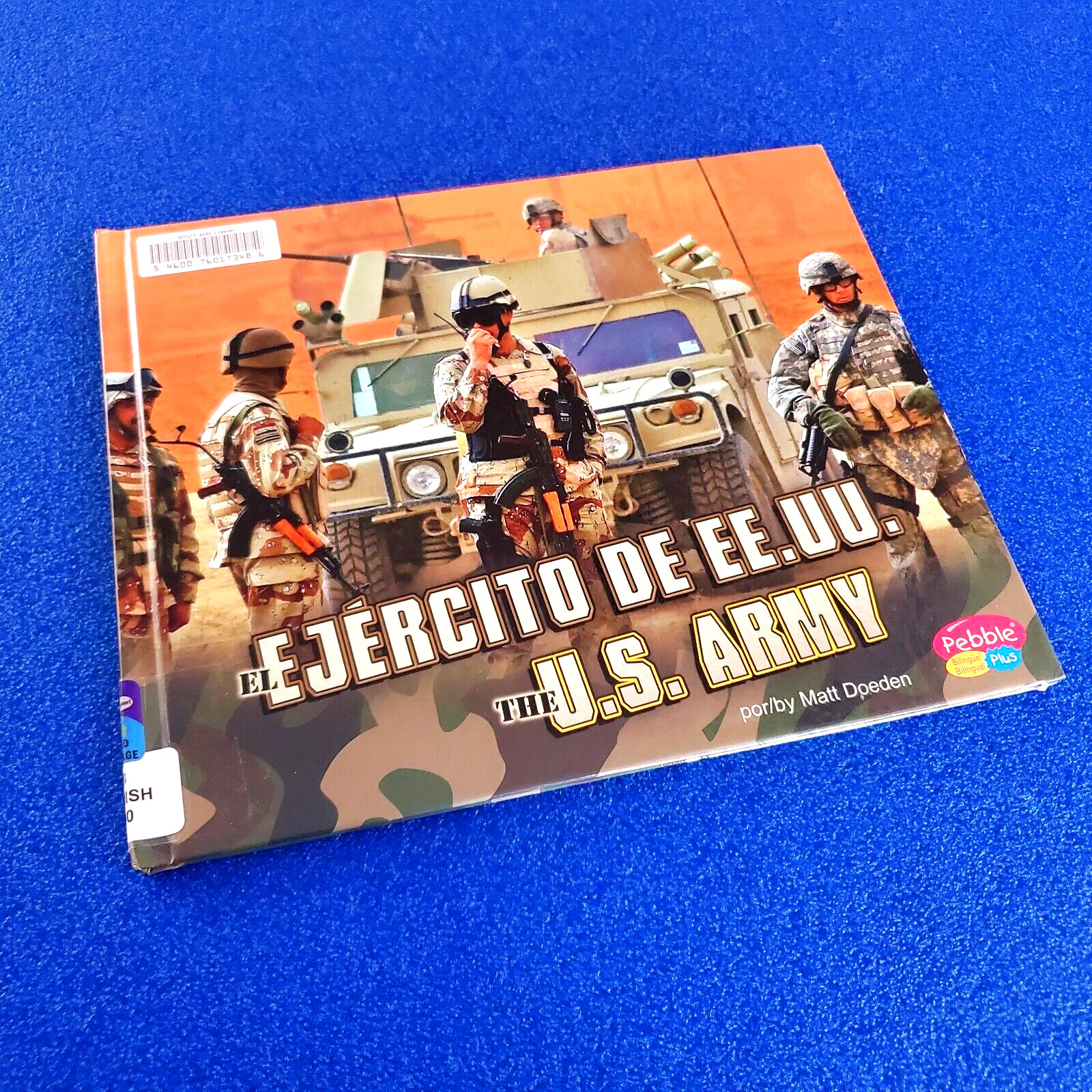 EJERCITO DE: THE U.S ARMY HARDCOVER SPANISH/ENGLISH CHILDREN’S BOOK SHIPS FREE