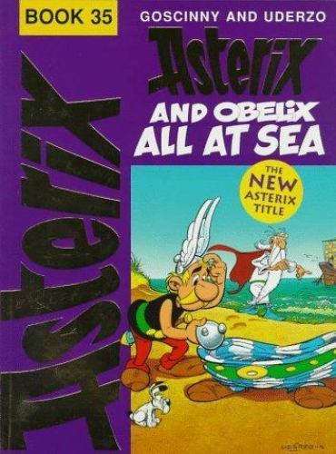 Asterix and Obelix All at Sea (The Adventures of Asterix) Goscinny, Rene, Uderz