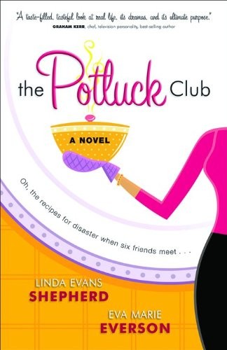 The Potluck Club: A Novel, Everson, Eva Marie