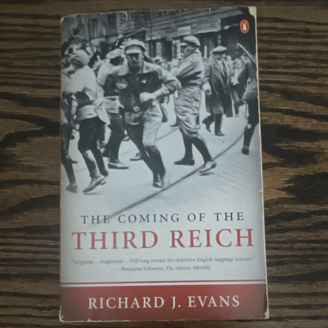 Richard J. Evans The Coming of the Third Reich Vol 1 2005 PB Penguin WWII