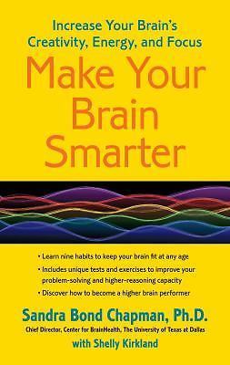 Make Your Brain Smarter: Increase Your Brain- 1451665482, Chapman PhD, paperback