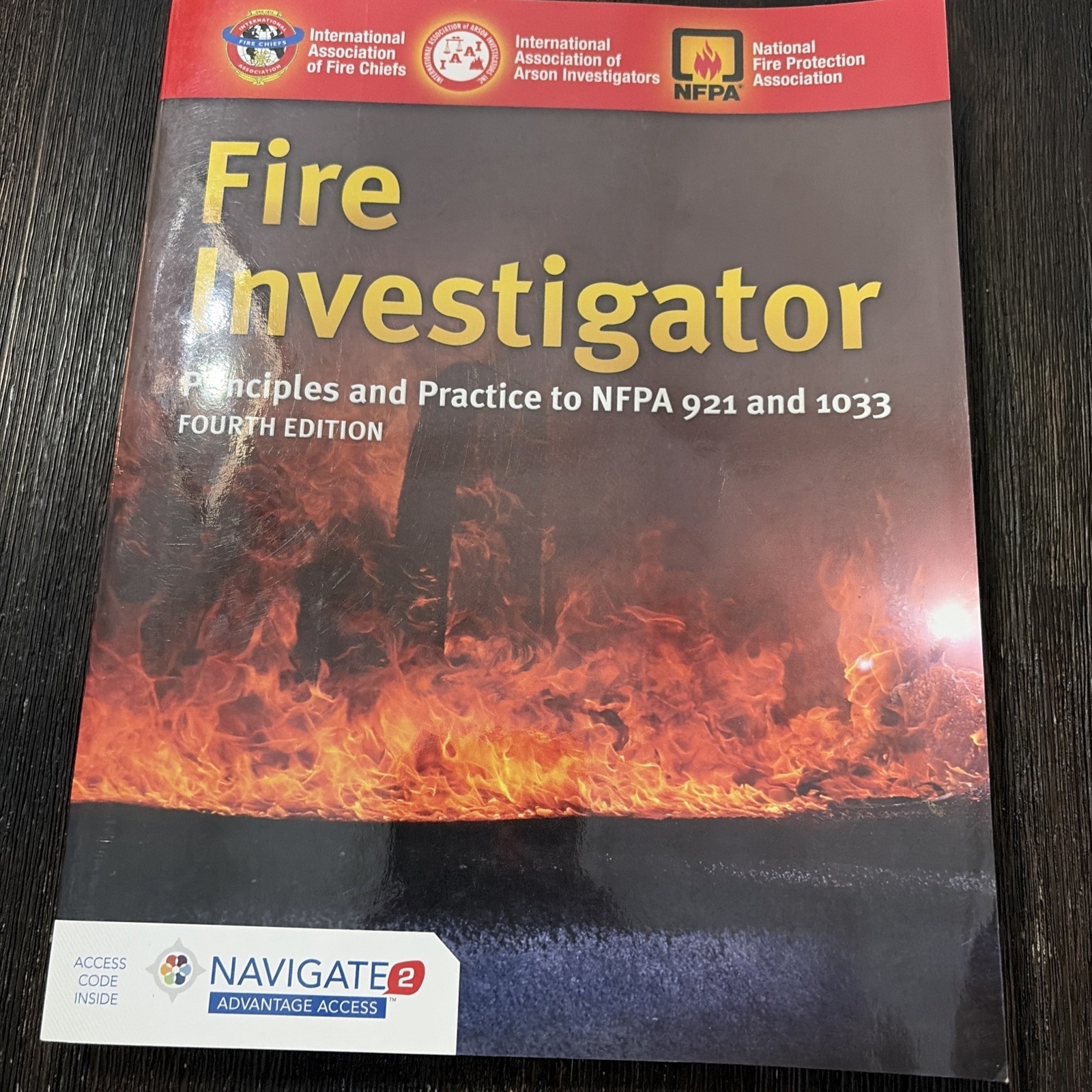 Fire Investigator: Principles and Practice to NFPA 921 & 1033