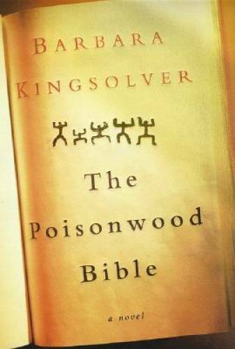 The Poisonwood Bible – Hardcover By Kingsolver, Barbara – ACCEPTABLE