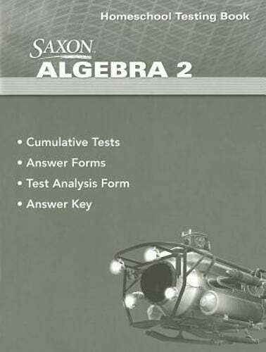 Saxon Algebra 2 Homeschool Testing Book by Stephen Douglas Hake: Used