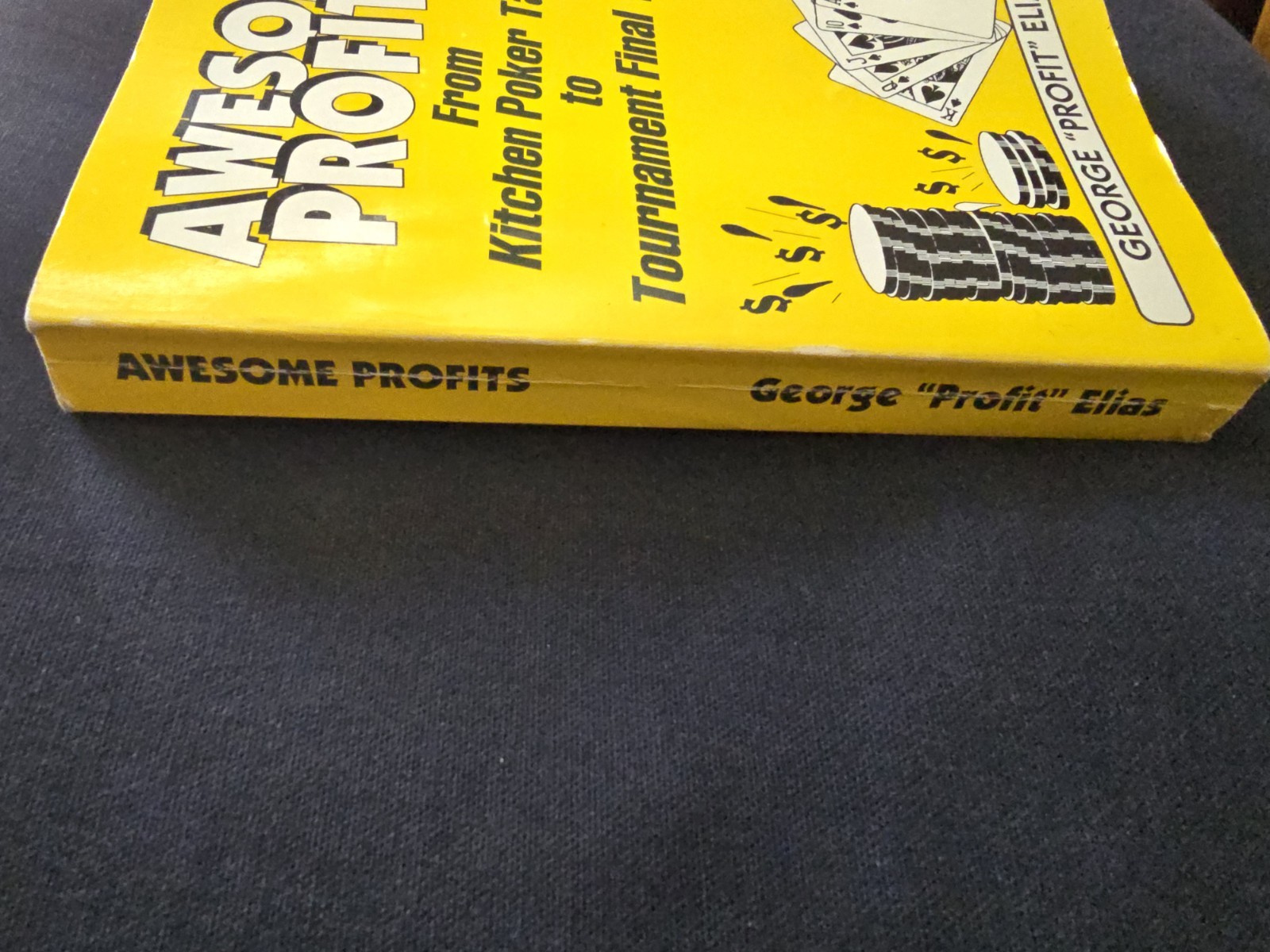 Signed BOOK AWESOME PROFITS Hold Em Poker Play George Profit Elias 1993 1st/1st