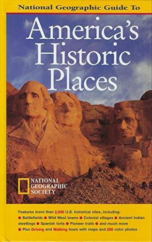 National Geographic Guide to America’s Historic Places – Hardcover – GOOD