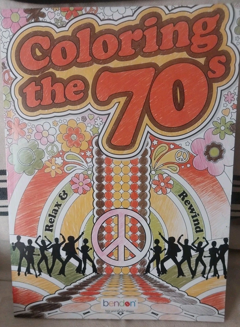 Coloring The 70s. Adult Color Book. Tear & Share Pages. By Bendon. New