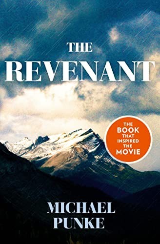 The Revenant by Punke, Michael Book The Fast Free Shipping