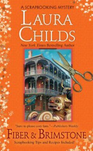 Fiber & Brimstone; A Scrapbooking Mystery – 0425244024, Laura Childs, paperback