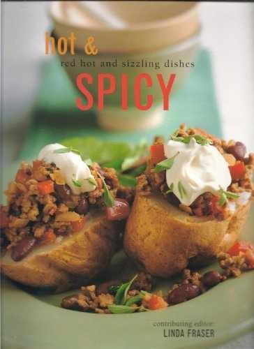 Hot & Spicy: Red Hot and Sizzling – Paperback, by Fraser Linda – Very Good