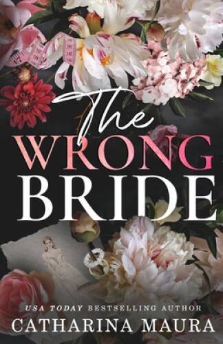 The Wrong Bride: Ares Ravens Story – Paperback – VERY GOOD