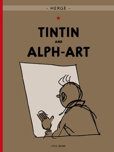 Tintin and Alph-Art by Hergé: New