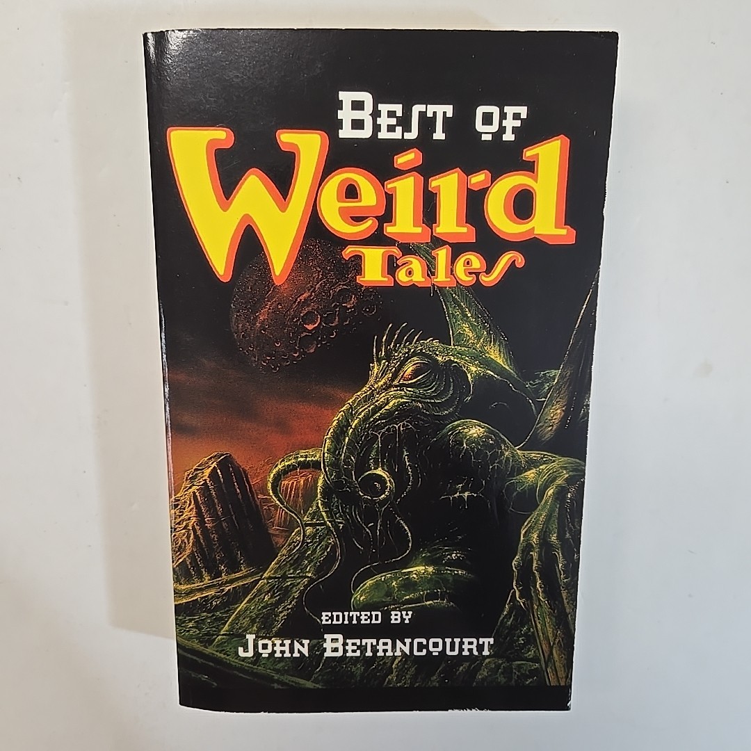 Best of Weird Tales by (editor) John Betancourt 1996 Paperback