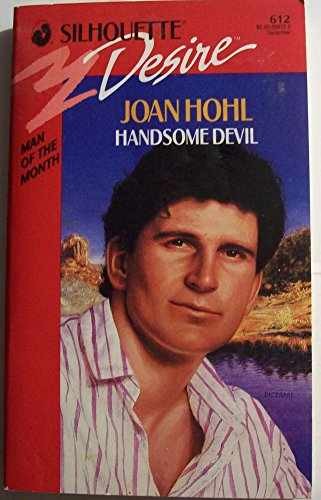Handsome Devil (Silhouette Desire, No 612) – Paperback, by Joan Hohl – Very Good