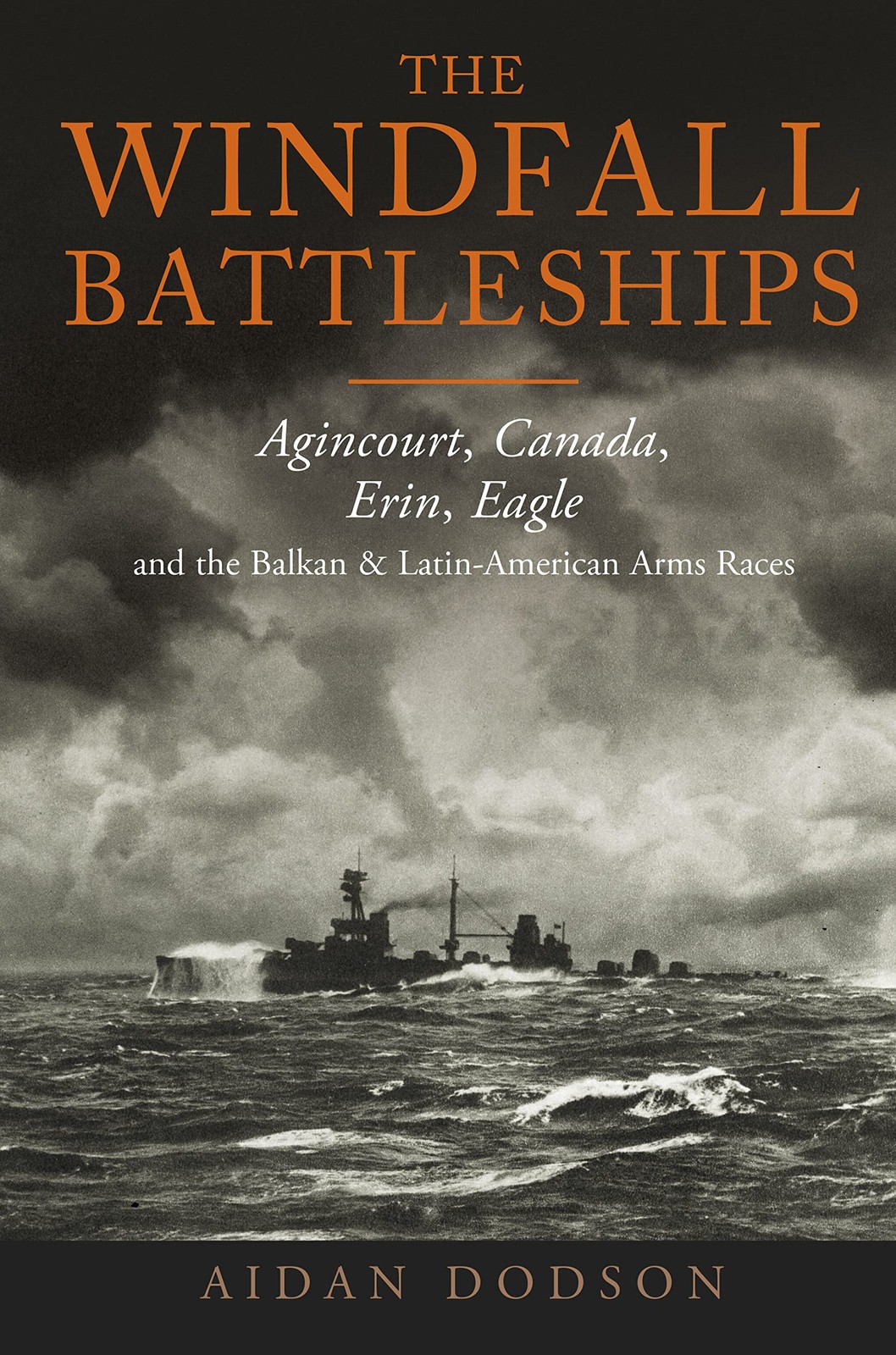 The Windfall Battleships by Aidan Dodson