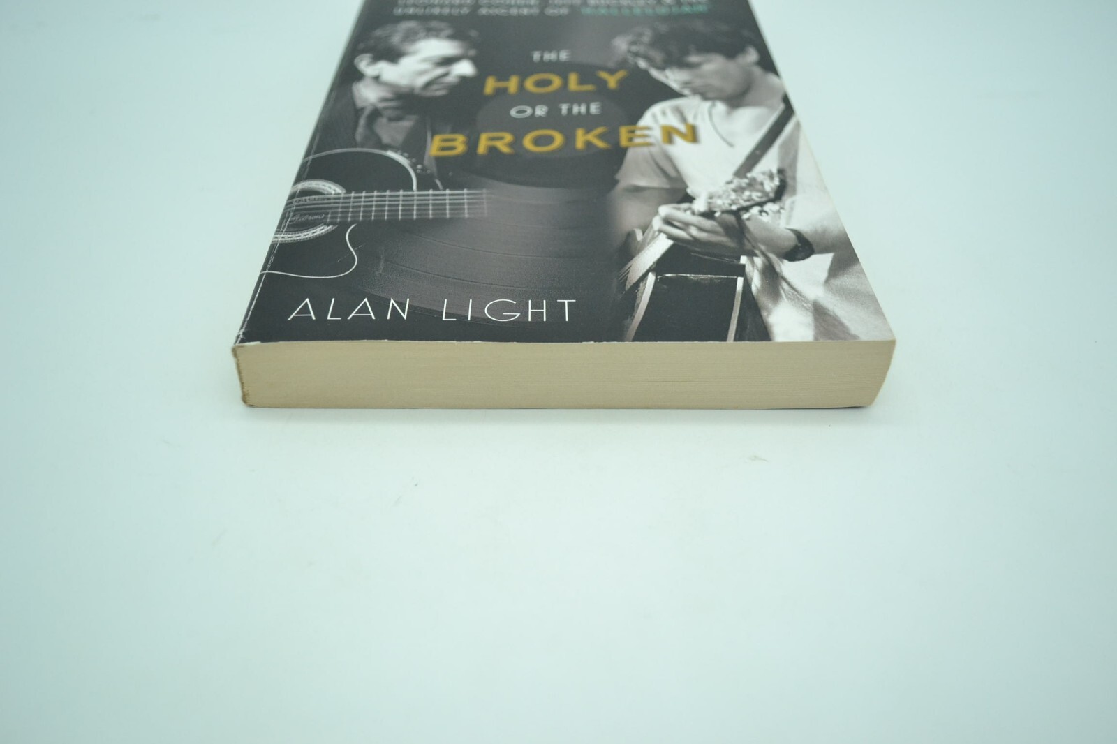 The Holy or the Broken (Paperback, 2013) First Atria Edition, by Alan Light