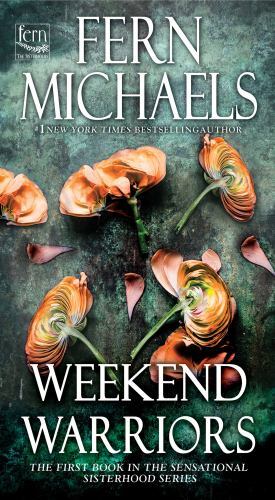 Weekend Warriors; Sisterhood – 1420155873, paperback, Fern Michaels