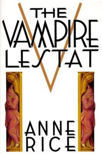 The Vampire Lestat – Hardcover By Rice, Anne – ACCEPTABLE