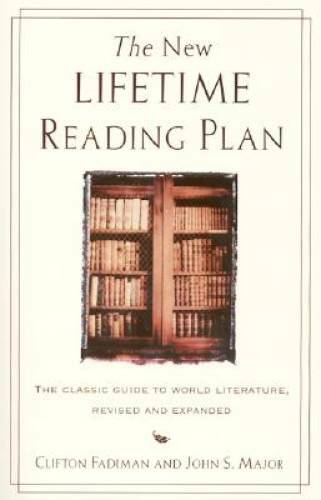 The New Lifetime Reading Plan: The Classical Guide to World Literature, R – GOOD