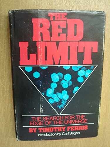 The Red Limit: The Search for the – Hardcover, by Timothy Ferris – Very Good b