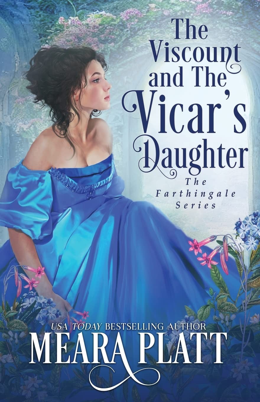 The Viscount and The Vicar’s Daughter (The Farthingale Series)