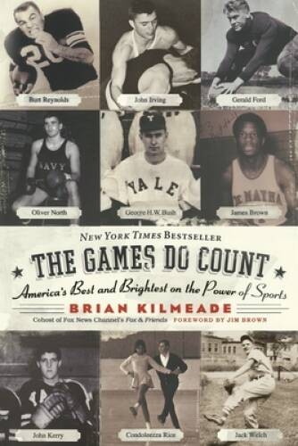 The Games Do Count: America’s Best and Brightest on the Pow – VERY GOOD
