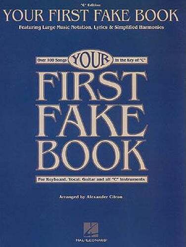Your First Fake Book by Hal Leonard Corp: Used