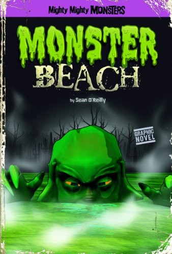 Monster Beach (Mighty Mighty Monsters), O’Reilly, Sean