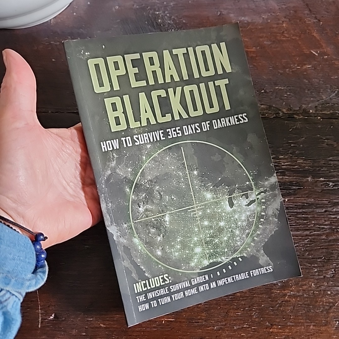 Operation Blackout: How To Survive 365 Days of Darkness Teddy Daniels Prepper
