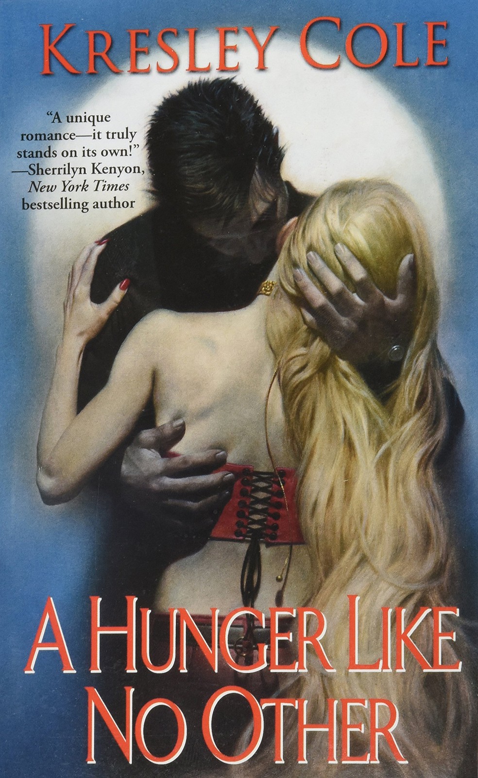 A Hunger Like No Other (Immortals After Dark, Book 1) – Cole, Kresley – Very…