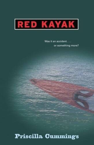 Red Kayak – Paperback By Cummings, Priscilla – GOOD