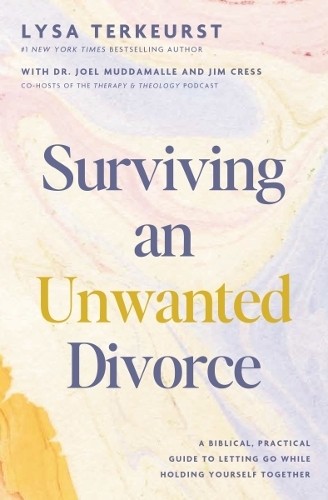Surviving an Unwanted Divorce: A Bi…, TerKeurst, Lysa