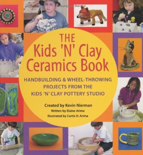 The Kids ‘N’ Clay Ceramics Book